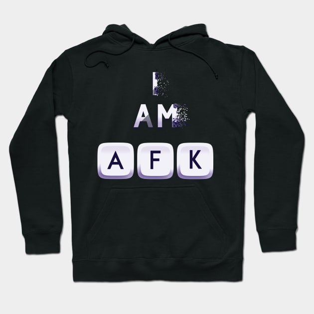 I am AFK Hoodie by positiveartstore